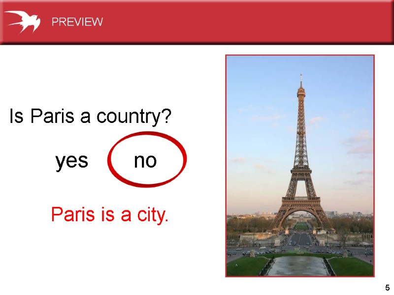 5          Is Paris a country?